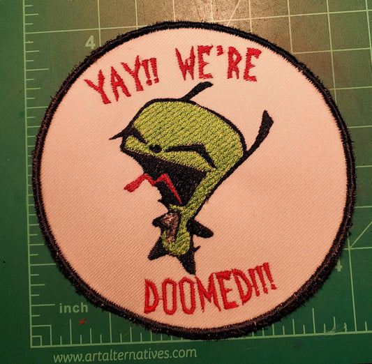 Invader Zim inspired patch with Gir in Dog Suit "Yay!! We're Doomed!!!"